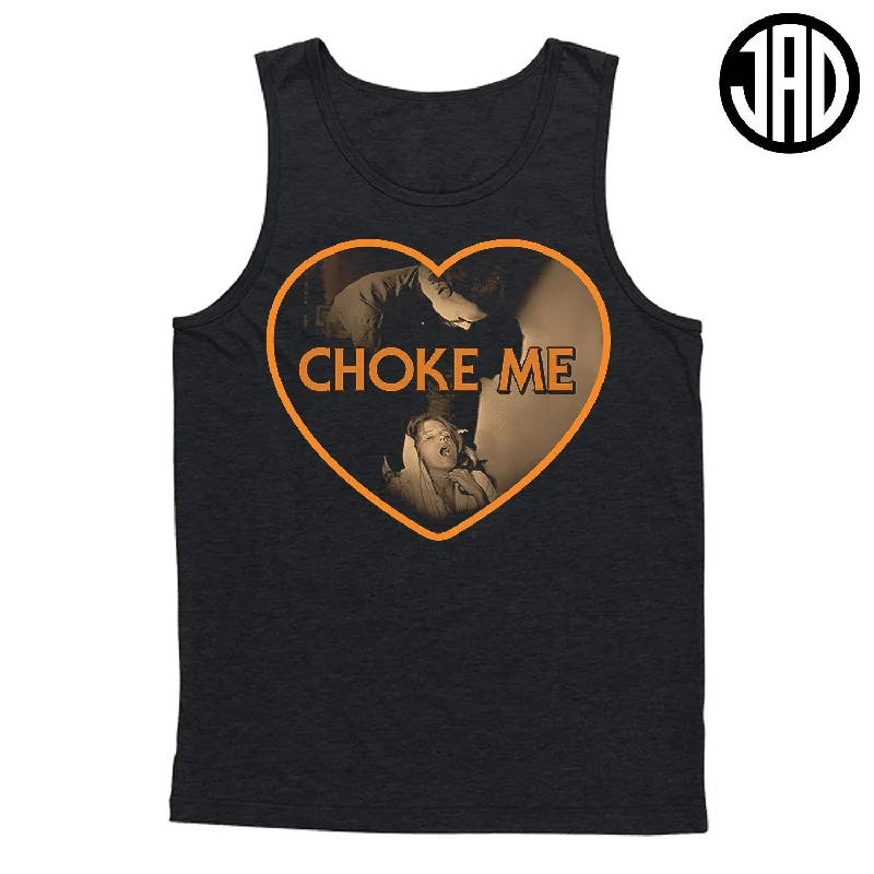 loose fit men's tank topsChoke Me Mike 2 - Men's (Unisex) Tank
