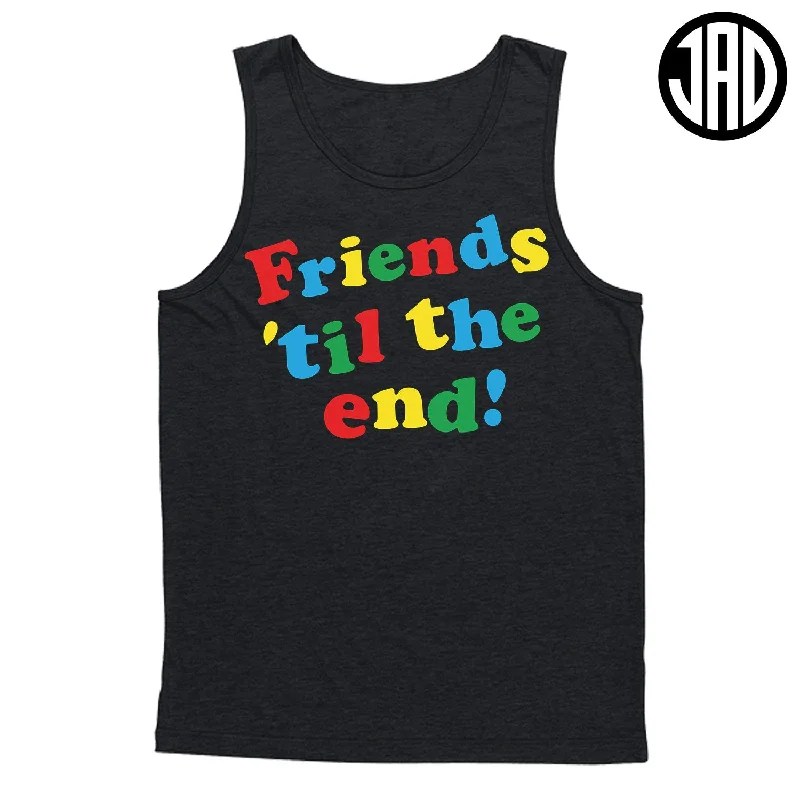 men's tank tops for layeringFriends Til The End - Men's (Unisex) Tank