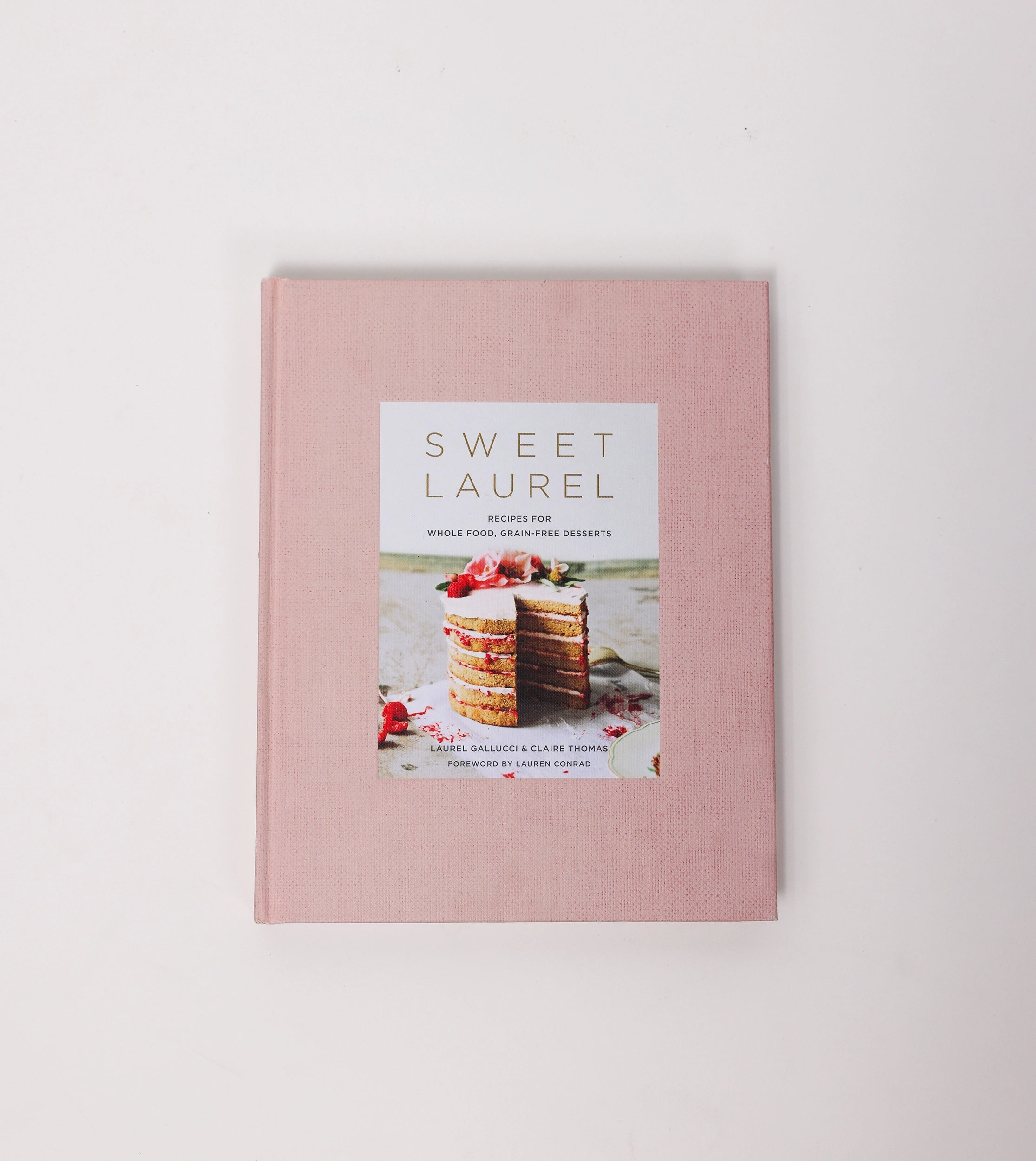 Sweet Laurel Baking Book